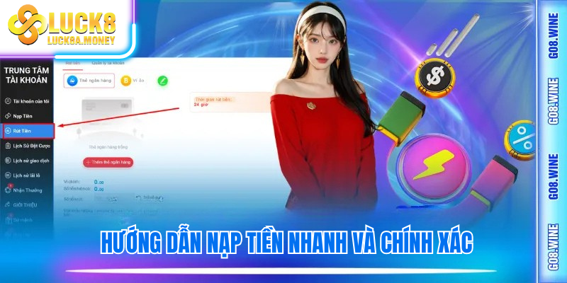 Hướng dẫn nạp tiền nhanh và chính xác